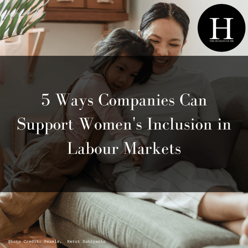 5 Ways Companies Can Support Women’s Inclusion in Labour Markets